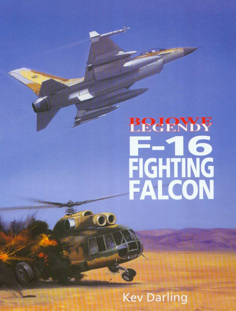 Bojowe legendy F-16 Fighting Falcon Books