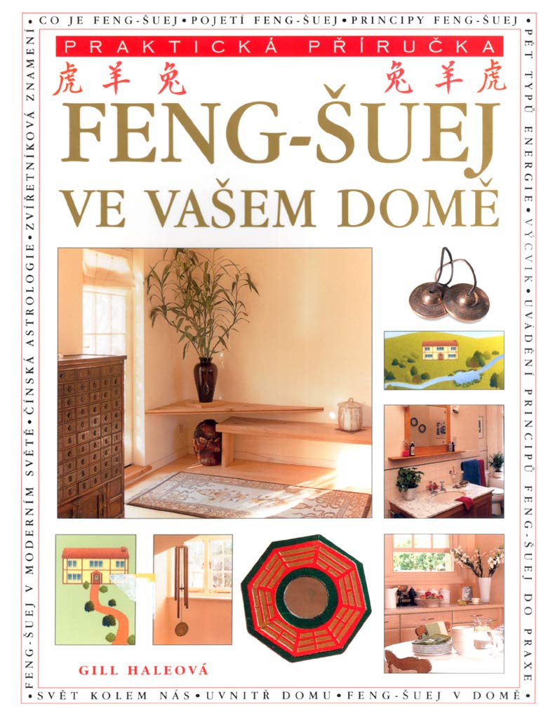 Feng-Šuej ve vašem domě: Svět kolem nás, uvnitř domu... (2003) Books