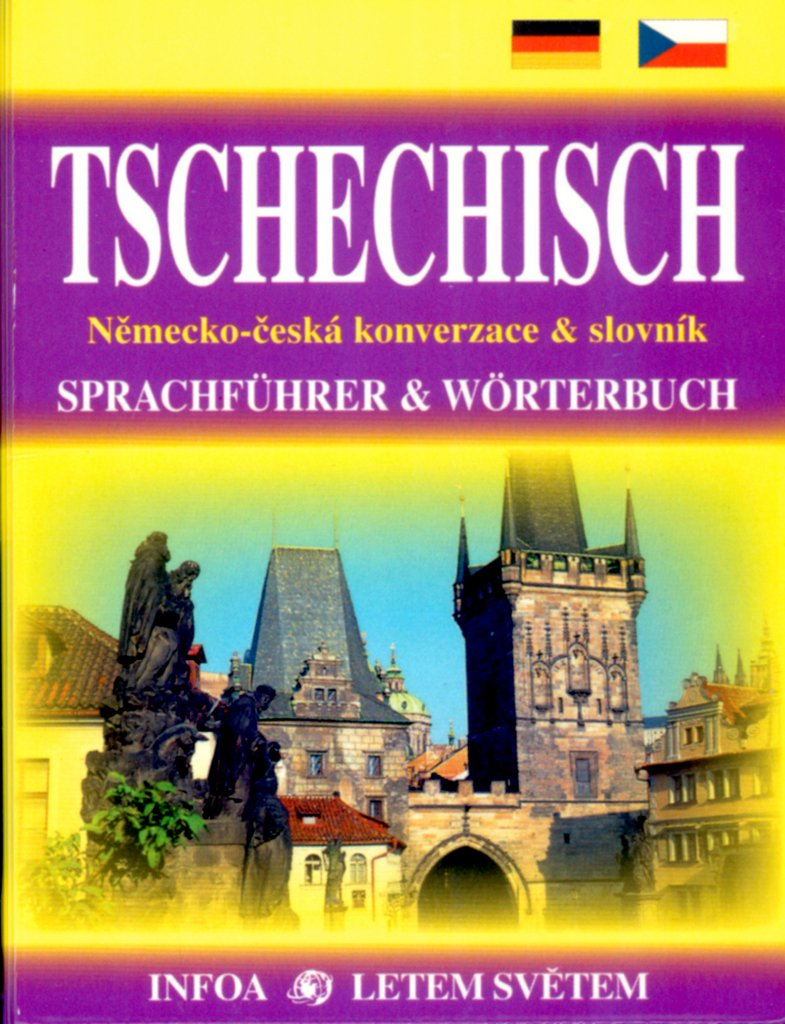 Tschechisch Konverzace + slovník: Německo-česká konverzace & slovník (2005) Books
