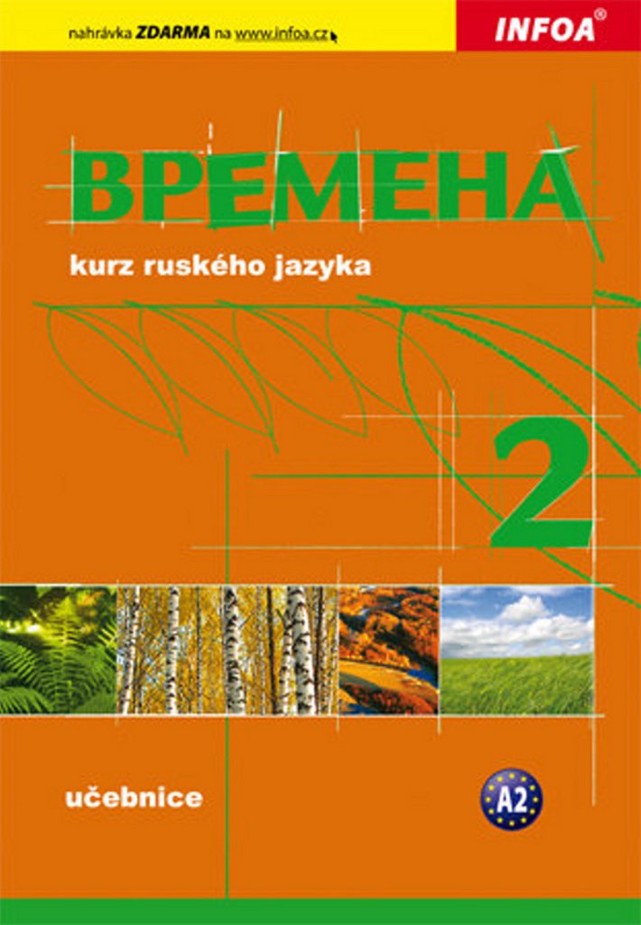 Vremena 2 kurz ruského jazyka: Učebnice A2 (2009) Books