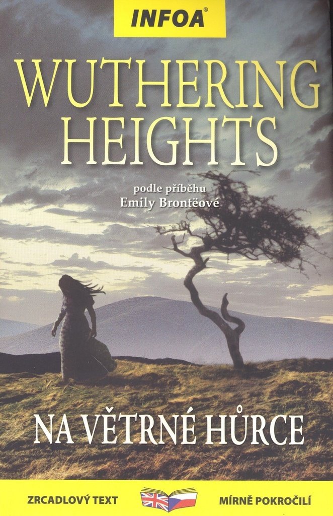 Wuthering Heights/ Na Větrné hůrce: zrcadlová četba mírně pokročilí (2011) Books
