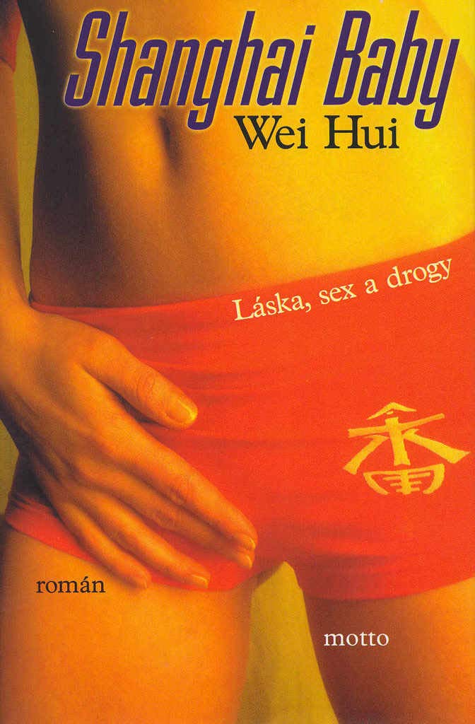 Shanghai Baby: Láska, sex a drogy (2003) Books