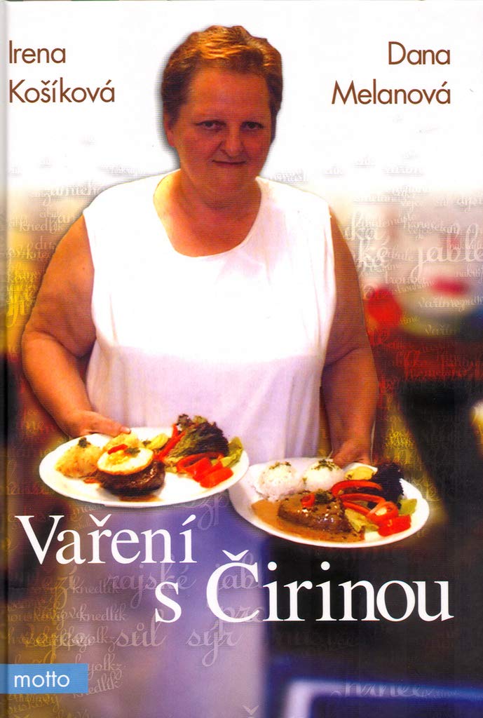 Vaření s Čirinou: aneb Čtvero ročních období v kuchyni (2005) book