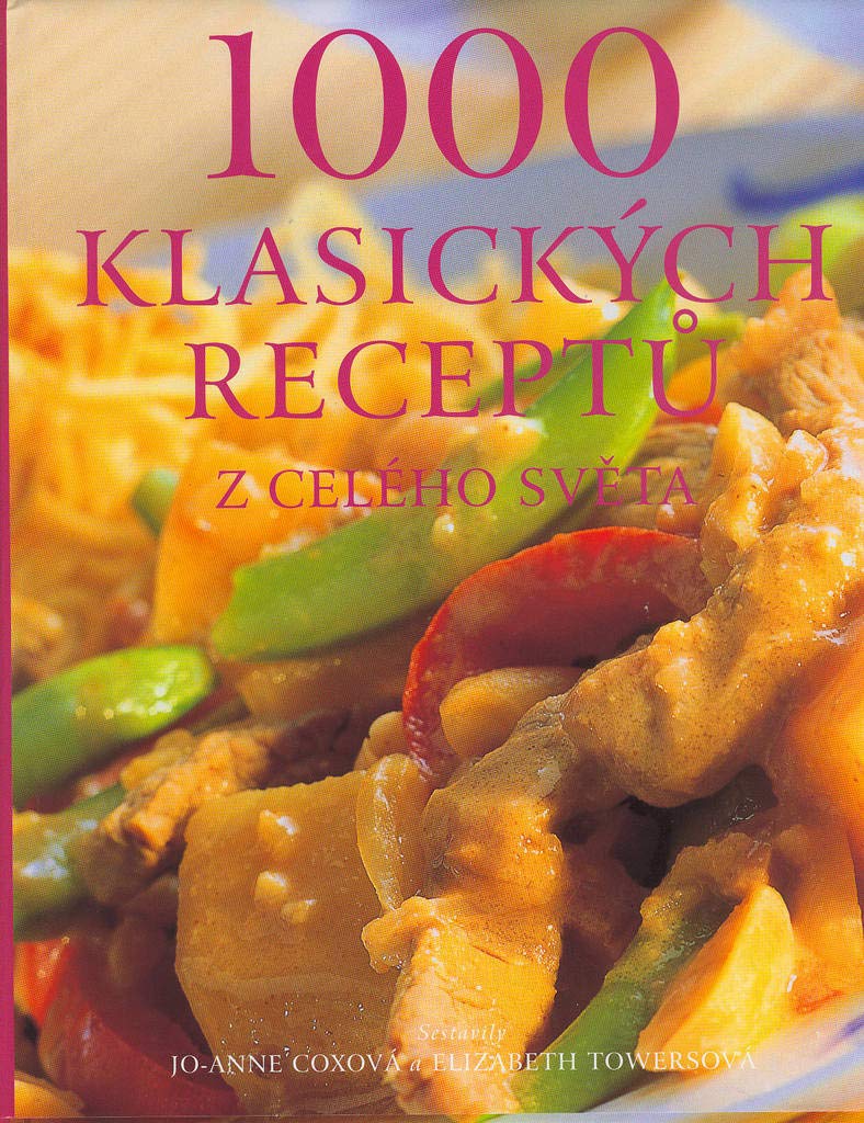1000 klasických receptů z celého světa (2000) Books