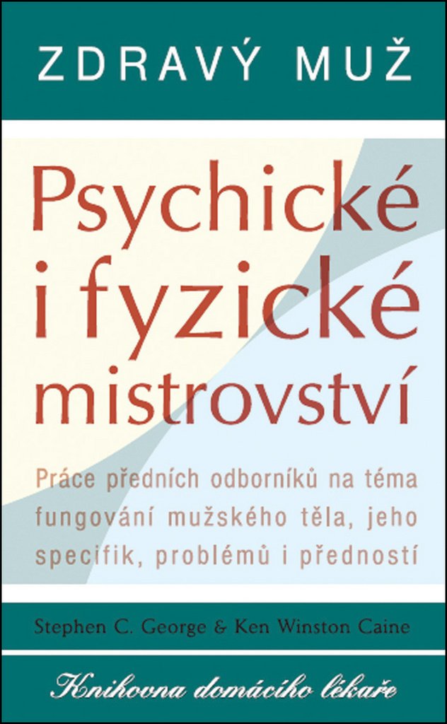 Zdravý muž Psychické i fyzické mistrovství (2007) Books