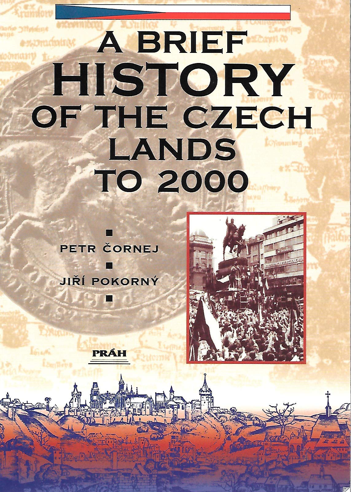 A Brief History of the Czech Lands to 2004 by Petr Cornej (2003-05-04) Books