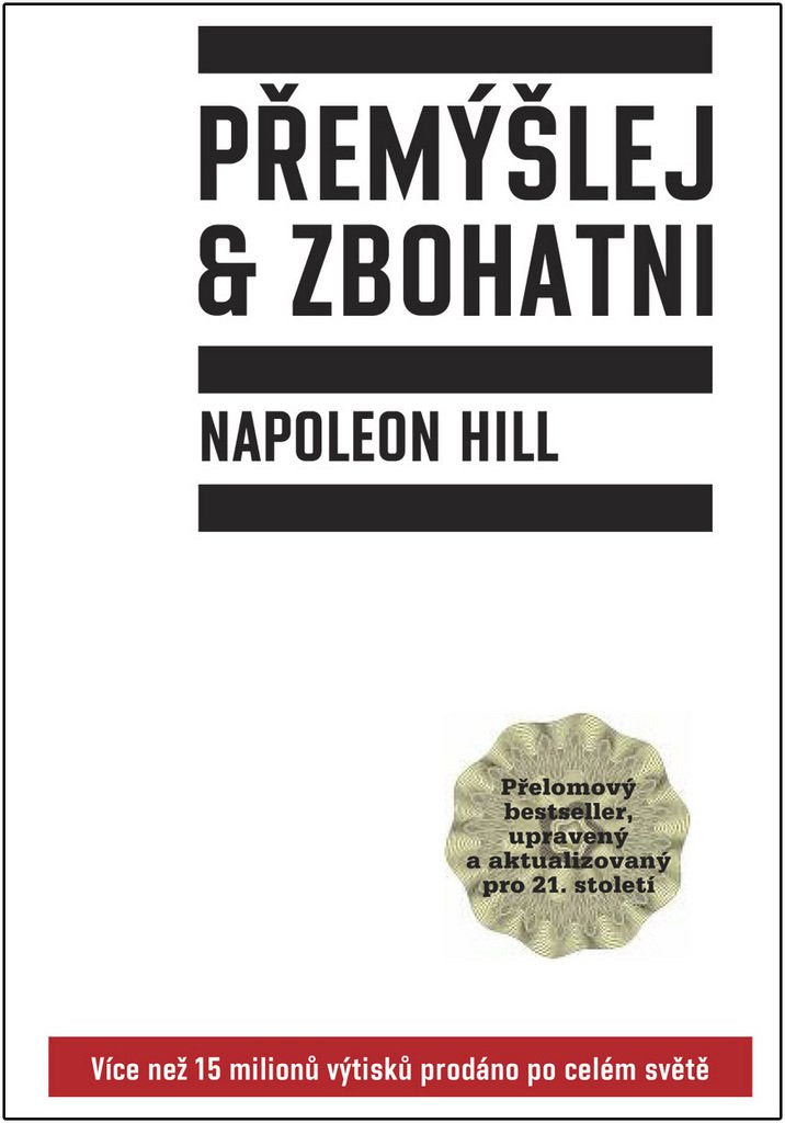 Přemýšlej a zbohatni: Přelomový bestseller upravený a aktualizovaný pro 21. století (2009) Books