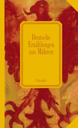 Deutsche Erzählungen aus Mähren Historical Fiction