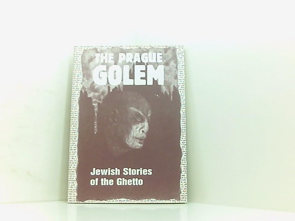 THE PRAGUE GOLEM Jewish Stories of the Ghetto book