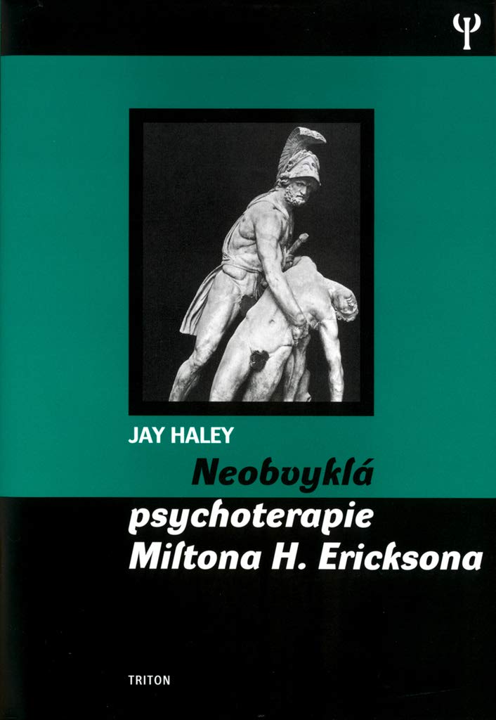 Neobvyklá psychoterapie Miltona H. Ericksona Books