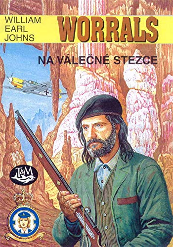 Worrals na valečné stezce: Na válečné stezce Books