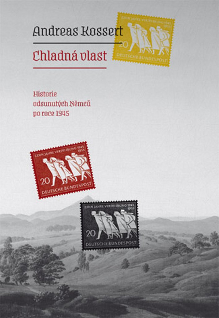 Chladná vlast: Historie odsunuzých Němců po roce 1945 (2011) Books