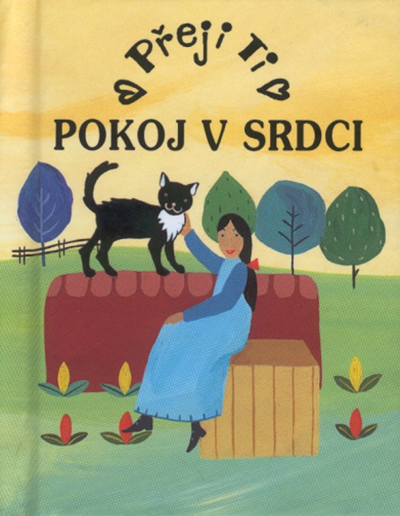 Přeji Ti Pokoj v srdci (2002) Books