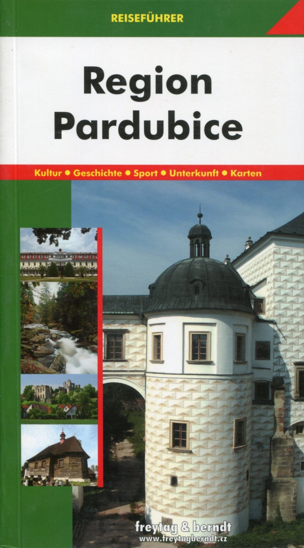 Reiseführer Region Pardubice: Kultur, Geschichte, Sport, Unterkunft, Karten Travel