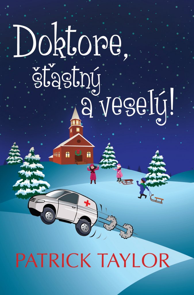 Product Image: Doktore, šťastný a veselý (2010)