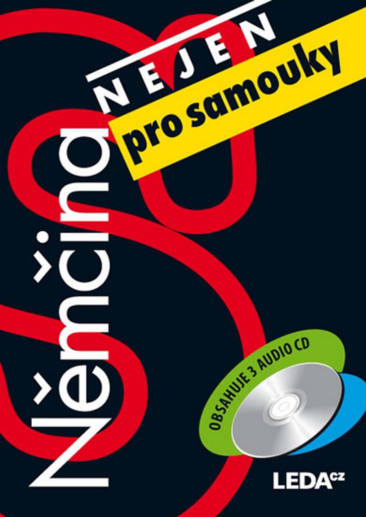 Němčina nejen pro samouky: obsahuje 3 audio CD (2014) Books