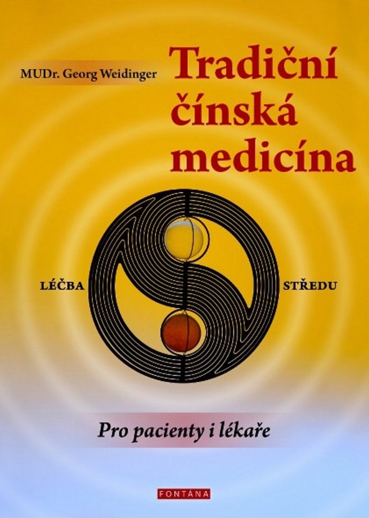 Tradiční čínská medicína: Pro pacienty i lékaře (2017) Books
