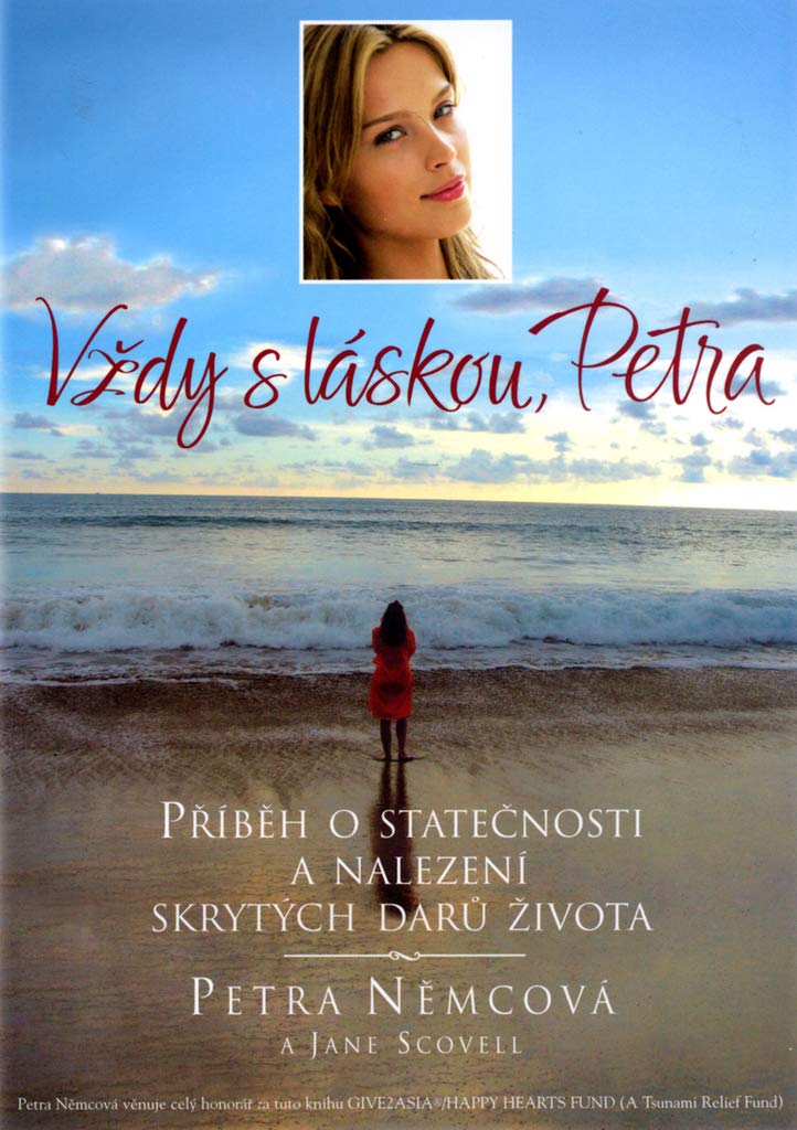 Vždy s láskou, Petra: Příběh o statečnosti a nalezení skrytých darů života... (2006) Books