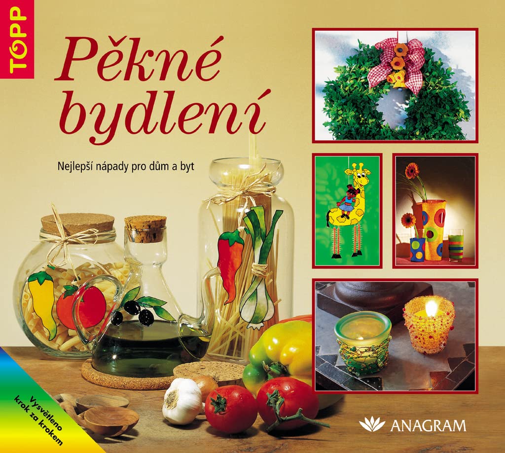 Pěkné bydlení Nejlepší nápady pro dům a byt: 3137 (2004) book