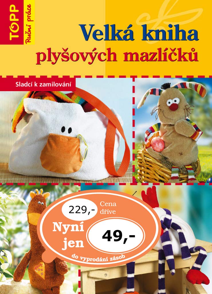 Velká kniha plyšových mazlíčků: 6557 (2007) Books