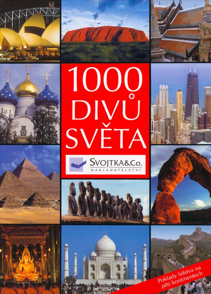 1000 divů světa: Poklady lidstva na pěti kontinentech (2004) Books