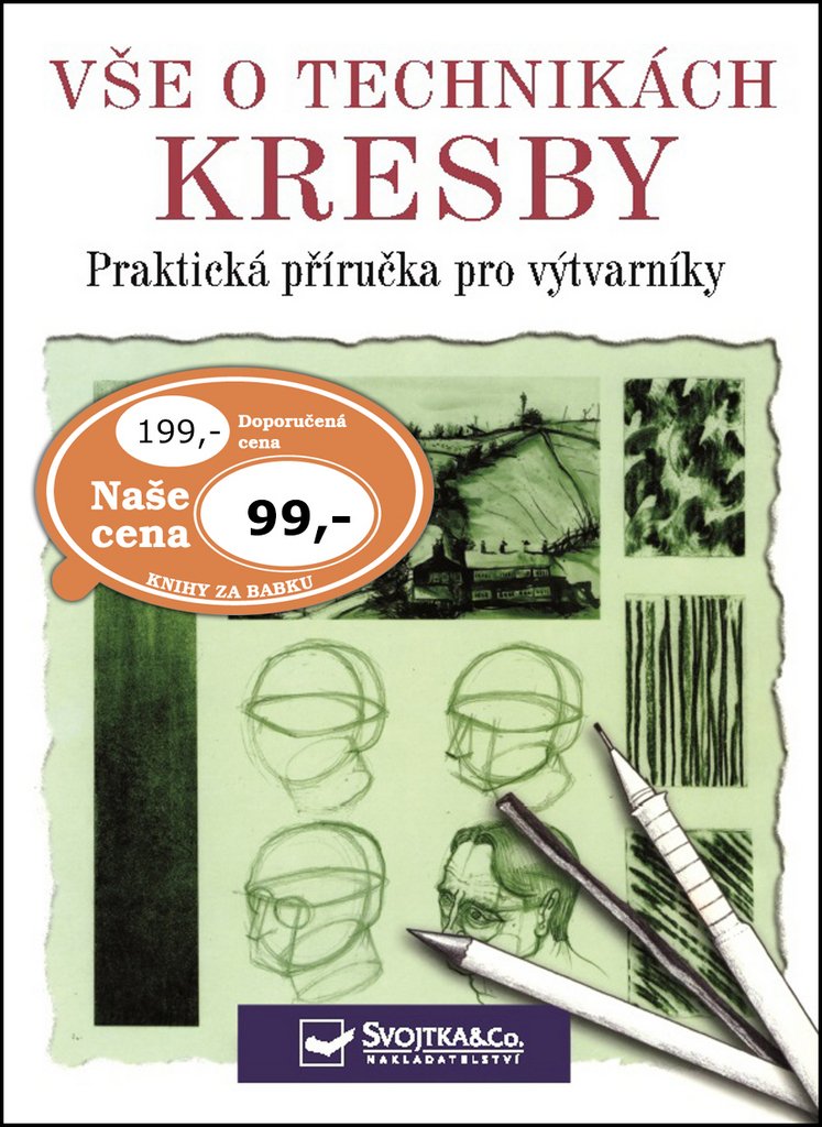 Vše o technikách kresby: Praktická příručka pro výtvarníky (2007) Books