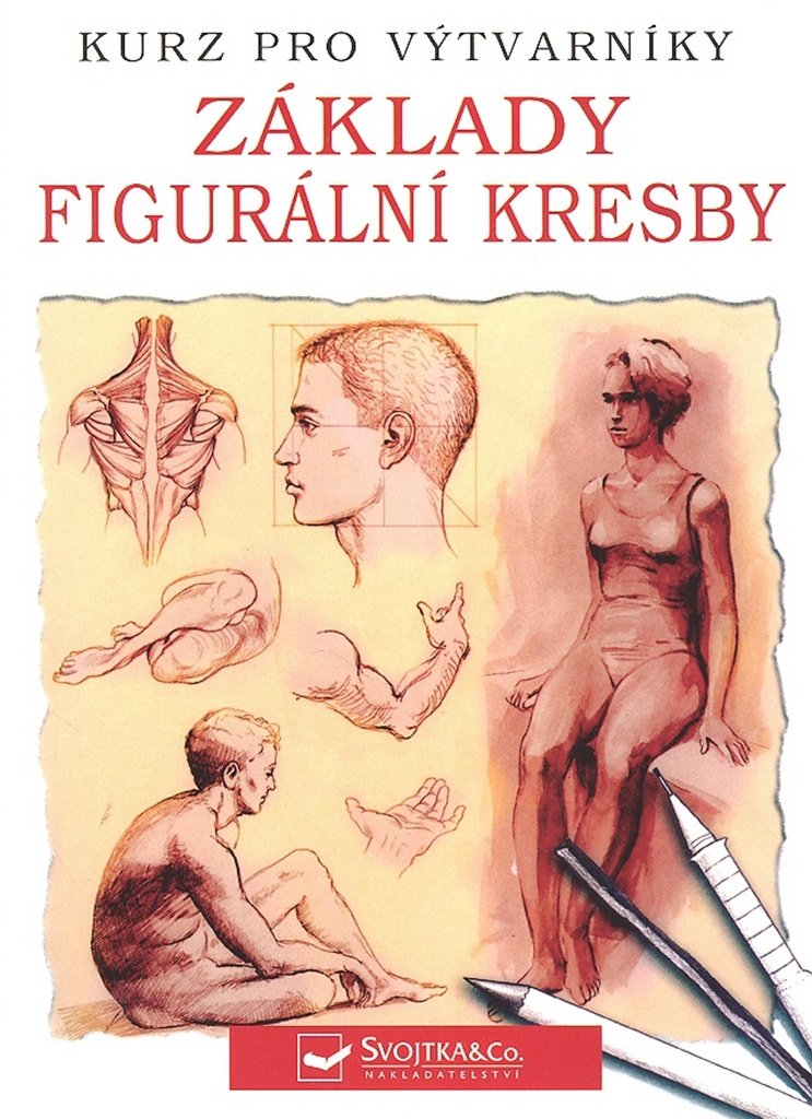 Základy figurální kresby: Kurz pro výtvarníky (2008) Books