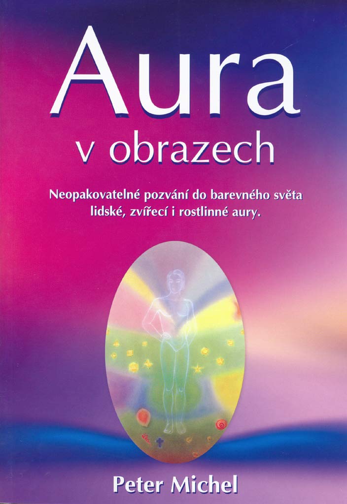 Aura v obrazech: Velká ilustrovaná kniha (2006) Books