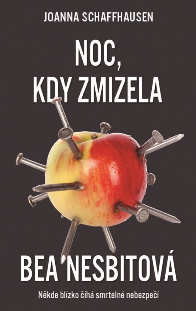 Noc, kdy zmizela Bea Nesbitová: Někde blízko číhá smrtelné nebezpečí (2018) Books