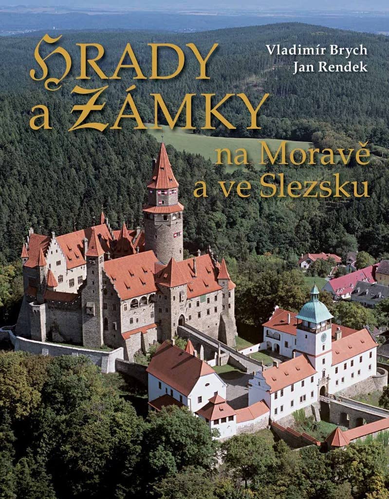 Hrady a zámky na Moravě a ve Slezsku (2007) Books