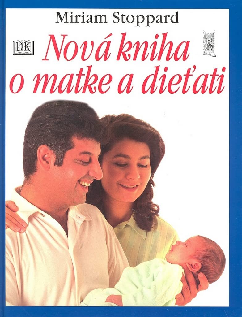 Nová kniha o matke a dieťati (2001) Books