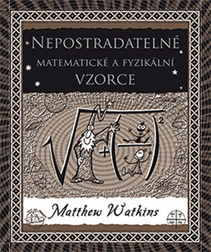 Nepostradatelné matematické a fyzikální vzorce (2016) Books
