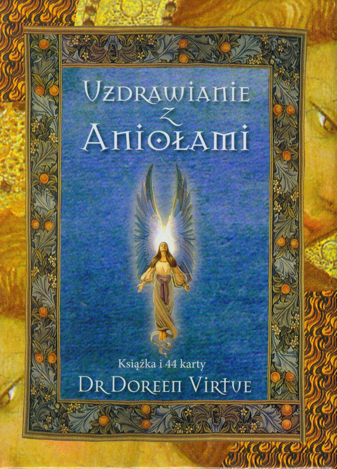Uzdrawianie z Aniolami book
