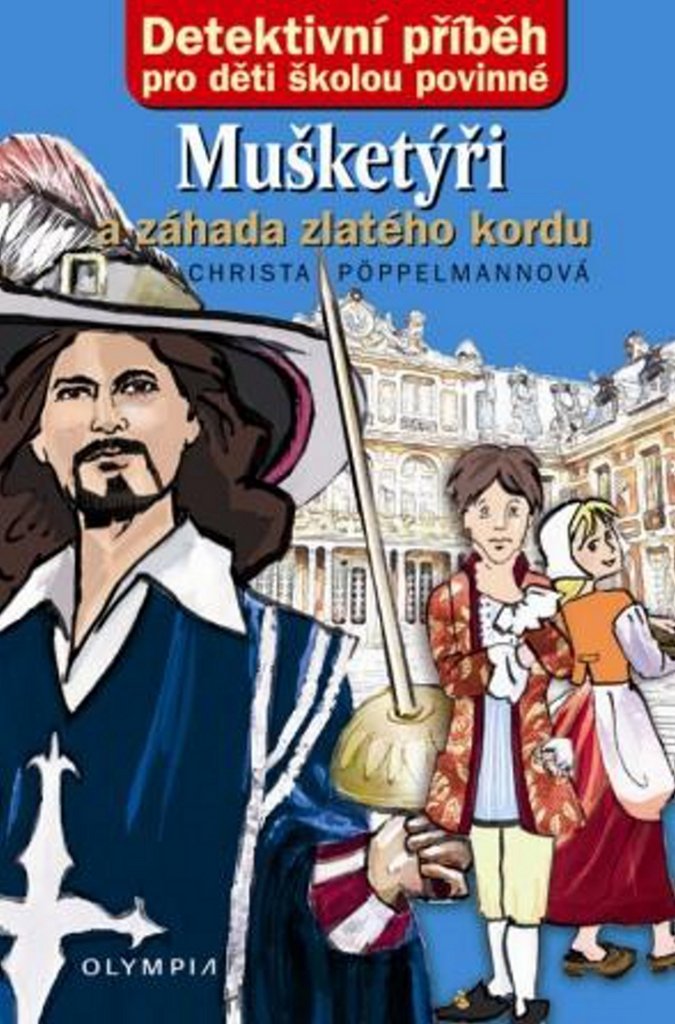 Mušketýři a záhada zlatého kordu (2009) Books