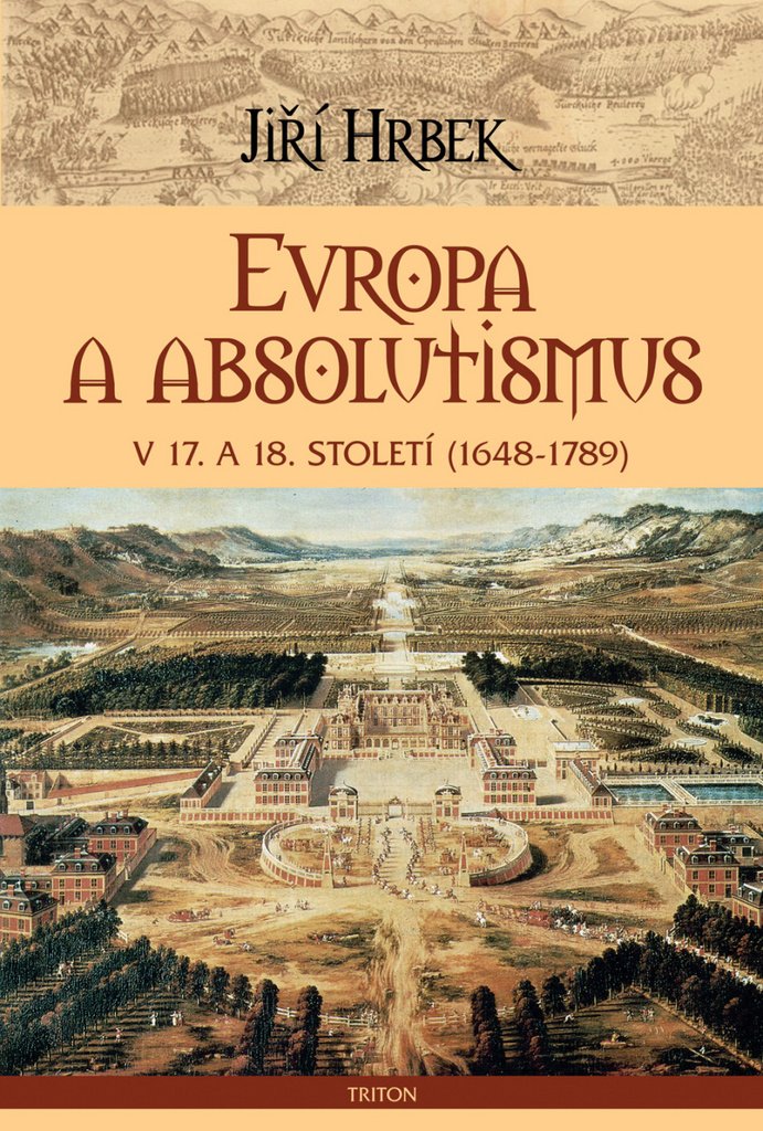 Evropa a absolutismus v 17. a 18. století (2012) Books