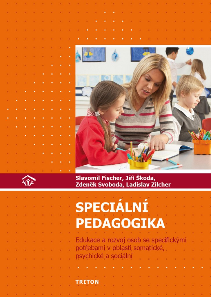 Speciální pedagogika: Edukace a rozvoj osob se specif. potřebami v oblasti somatické, psychické a soc. (2014) Books
