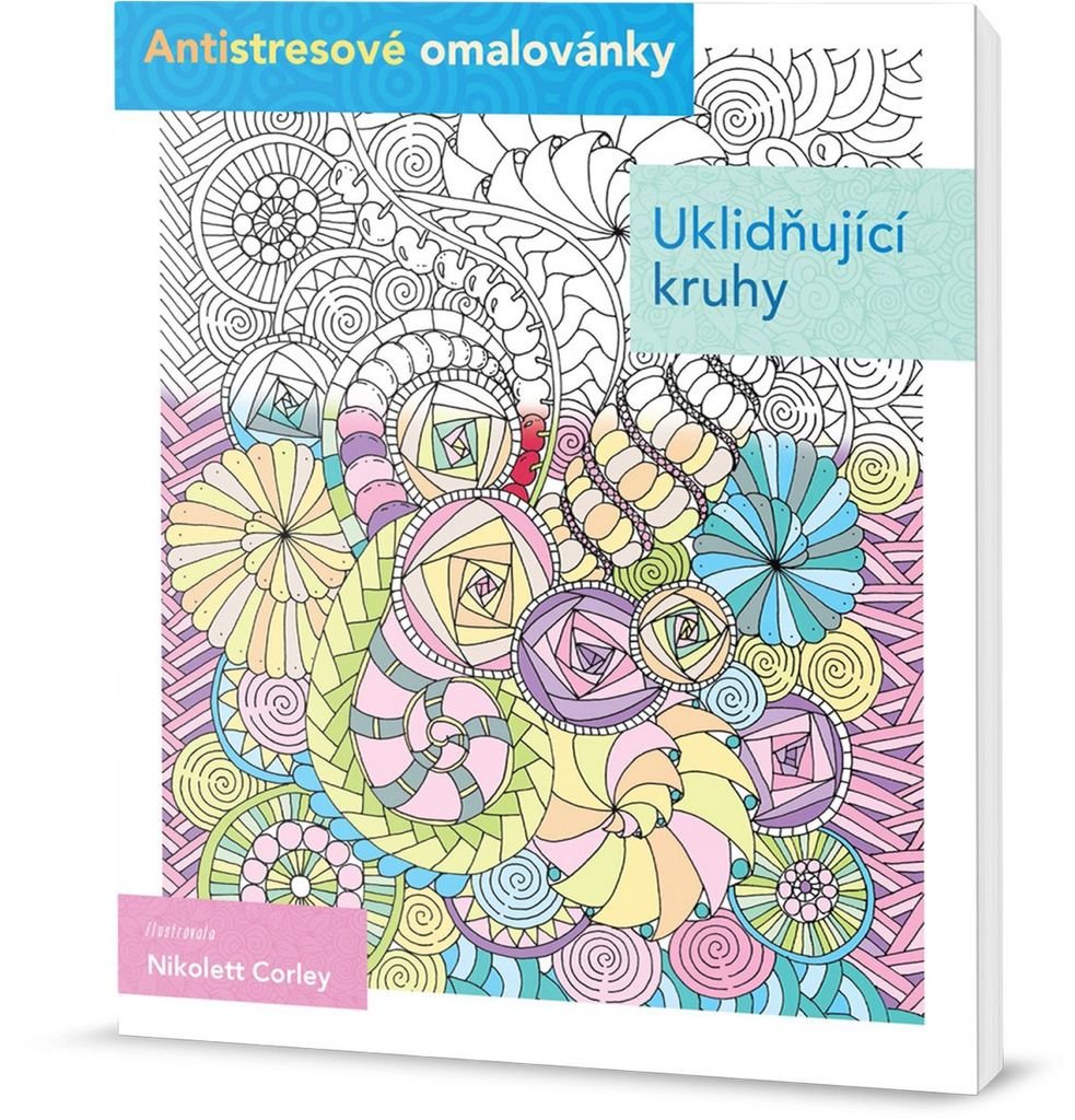 Uklidňující kruhy: Antistresové omalovánky (2015) Books