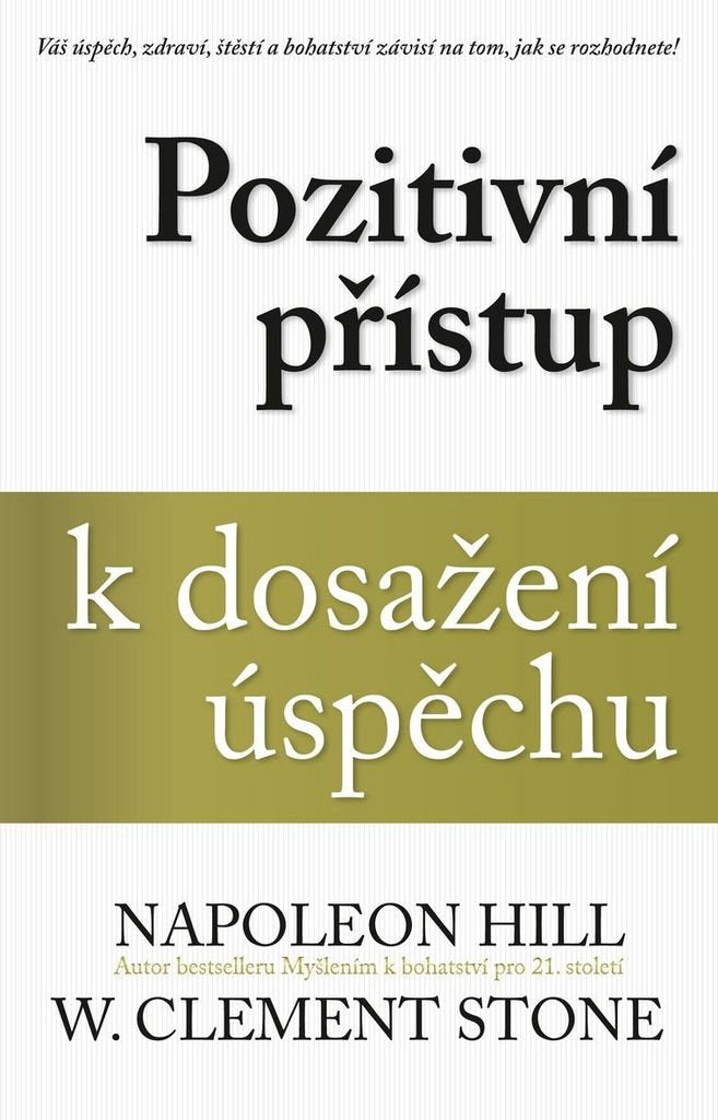 Pozitivní přístup k dosažení úspěchu (2017) Books