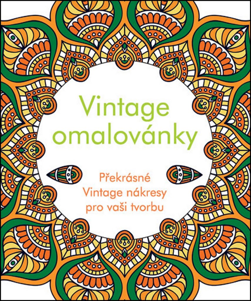 Vintage omalovánky: Překrásné Vintage nákresy pro vaší tvorbu (2015) Books