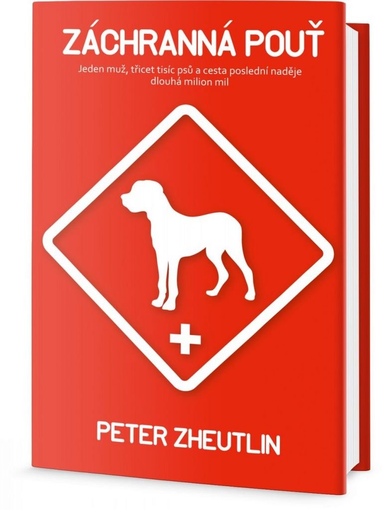 Záchranná pouť: Jeden muž, třicet tisíc psů a cesta poslední naděje dlouhá milion mil (2016) Books