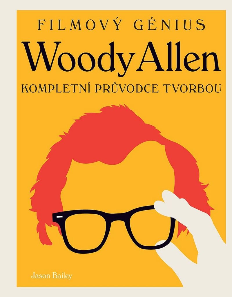 Woody Allen: Kompletní průvodce tvorbou (2015) Books