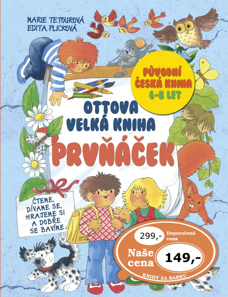 Ottova velká kniha Prvňáček: Původní česká kniha, 6-8 let Books