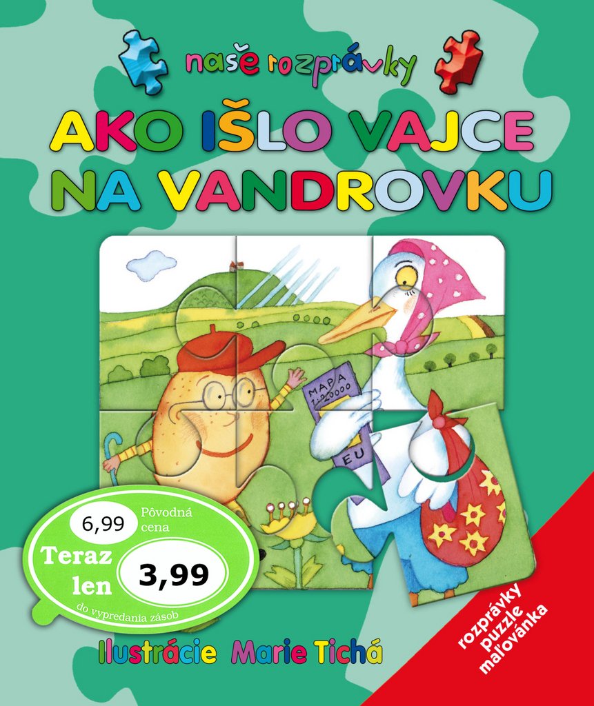 Ako išlo vajce na vandrovku: Rozprávka, puzzle, maľovánka (2013) Books