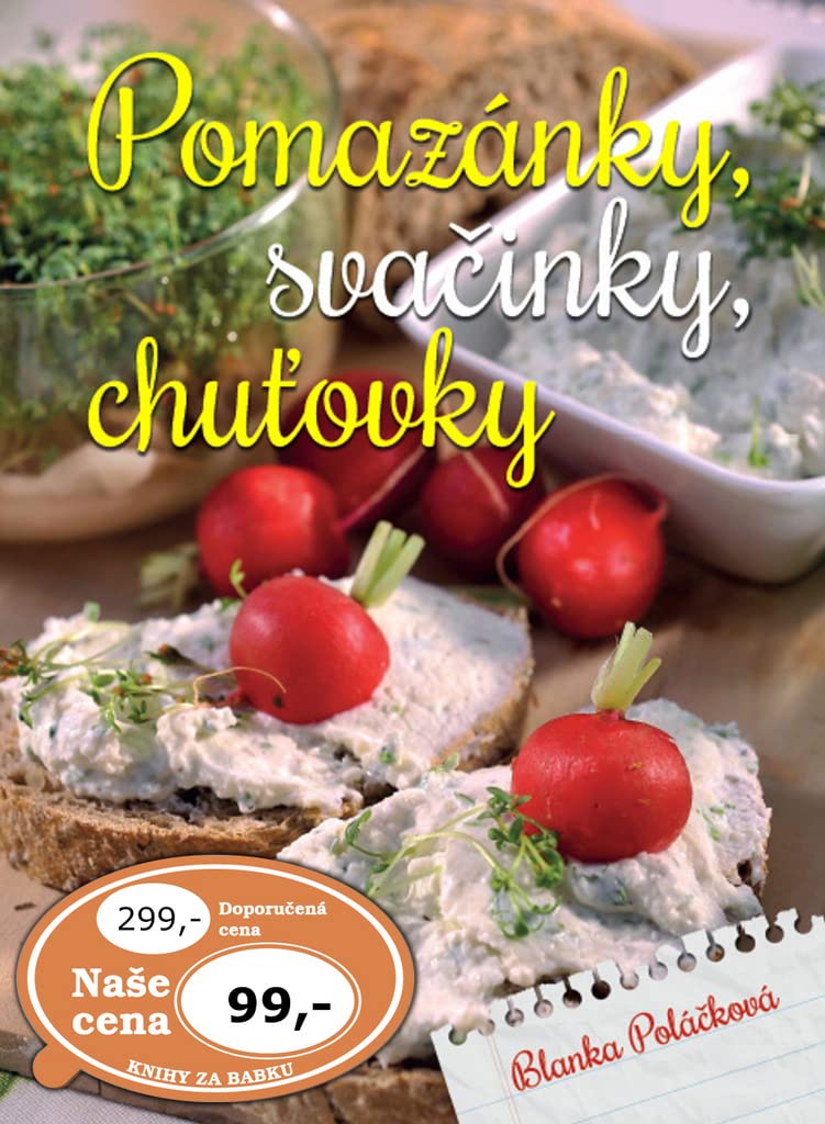 Pomazánky, svačinky, chuťovky (2015) Books