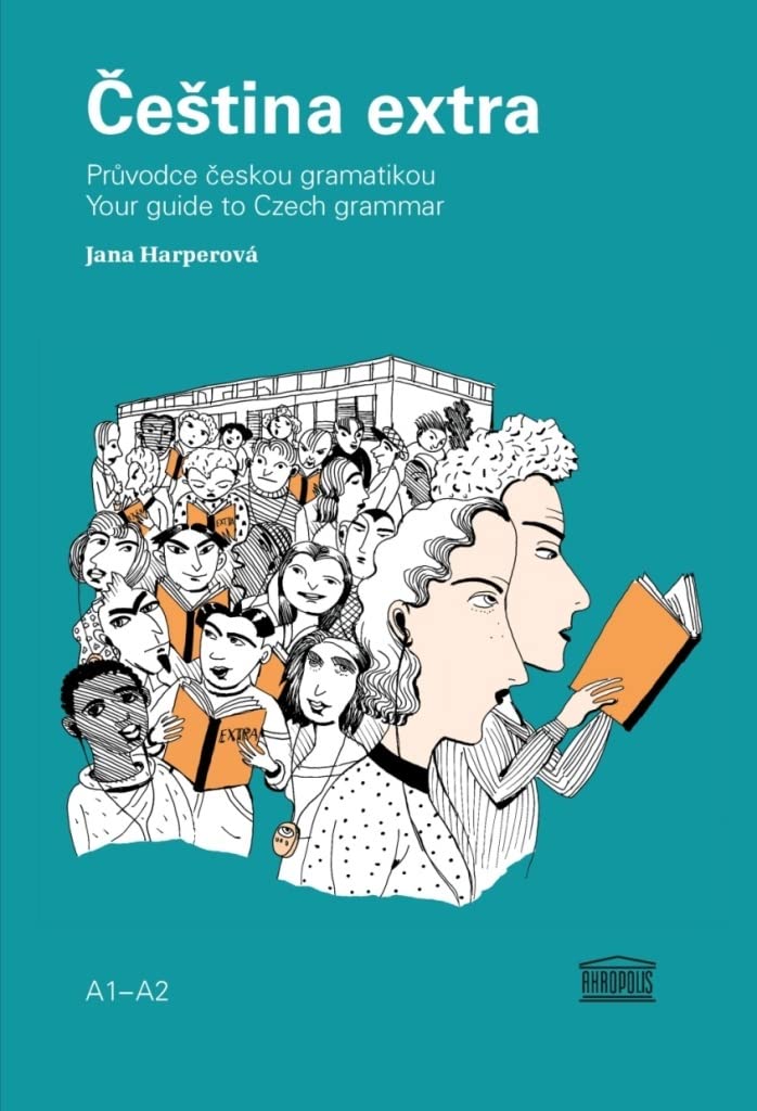 Čeština extra: Průvodce českou gramatikou A1 (2012) Reference Books