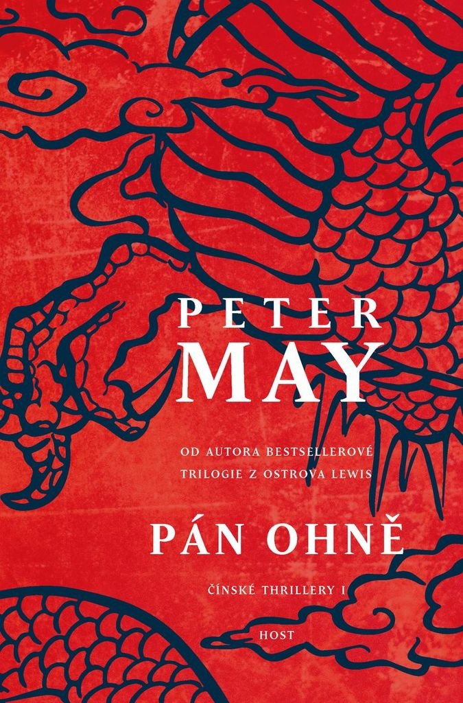 Pán ohně: První román šestidílné série "čínských" thrillerů od autora úspěšné Trilogie z o (2015) Books