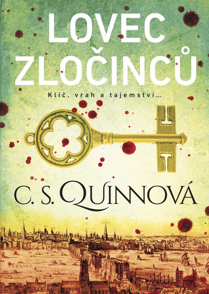 Lovec zločinců: Klíč, vrah a tajemství ... (2016) Books