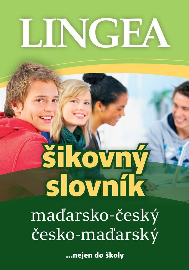Maďarsko-český česko-maďarský šikovný slovník: ... nejen do školy (2016) Books