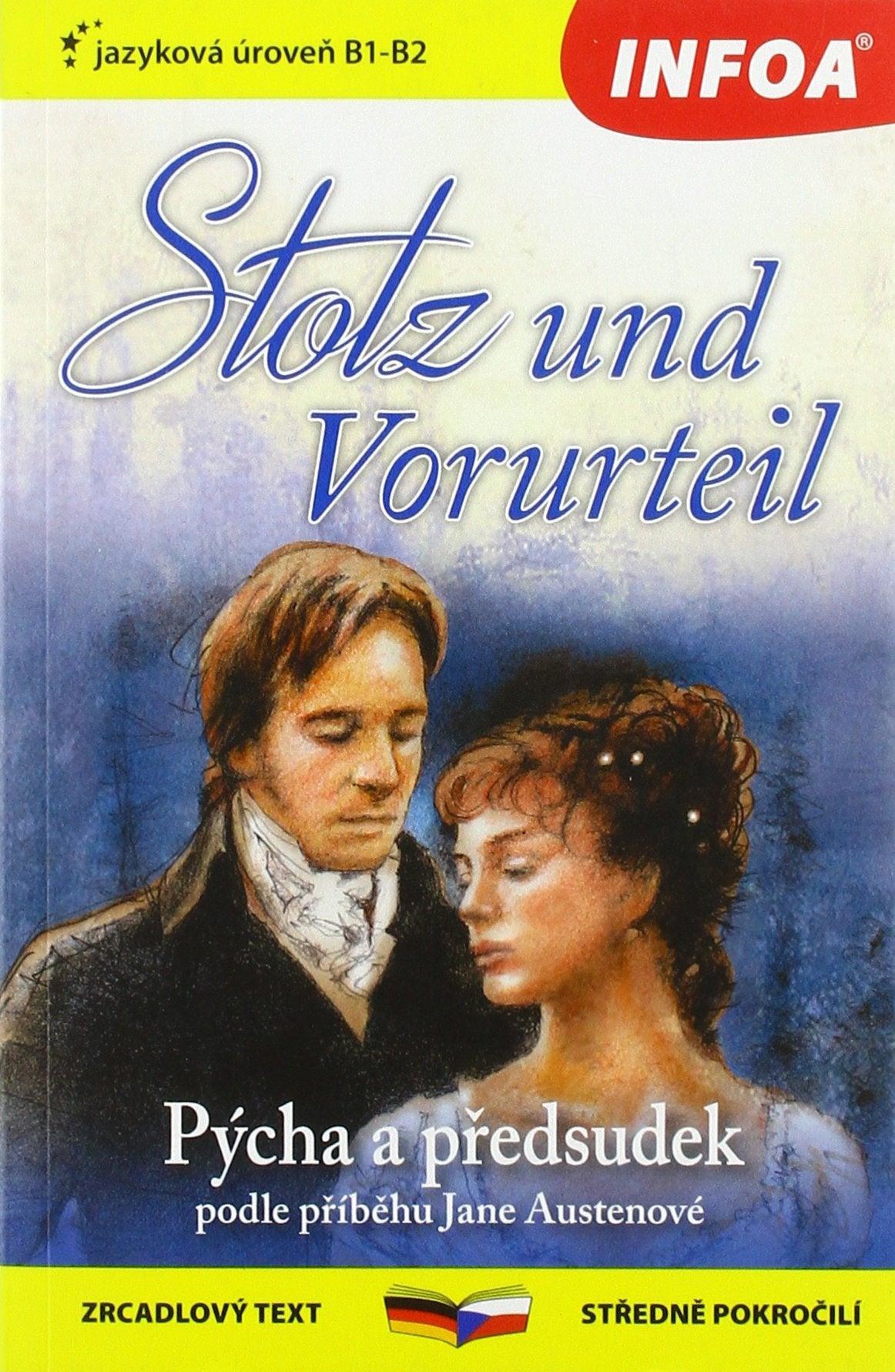 Pýcha a předsudek/Stolz und Vorurteil: Zrcadlový text, středně pokročilí (2018) Books