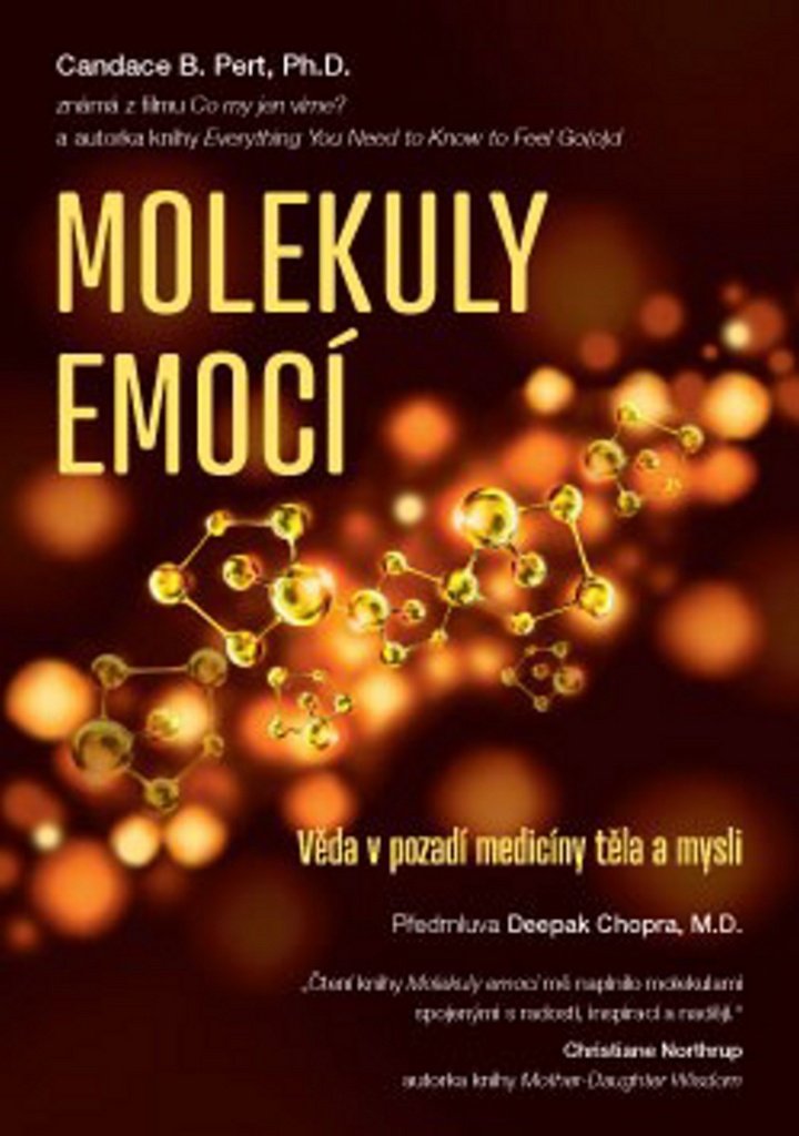 Molekuly emocí: Věda o medicíně těla a duše (2016) Books